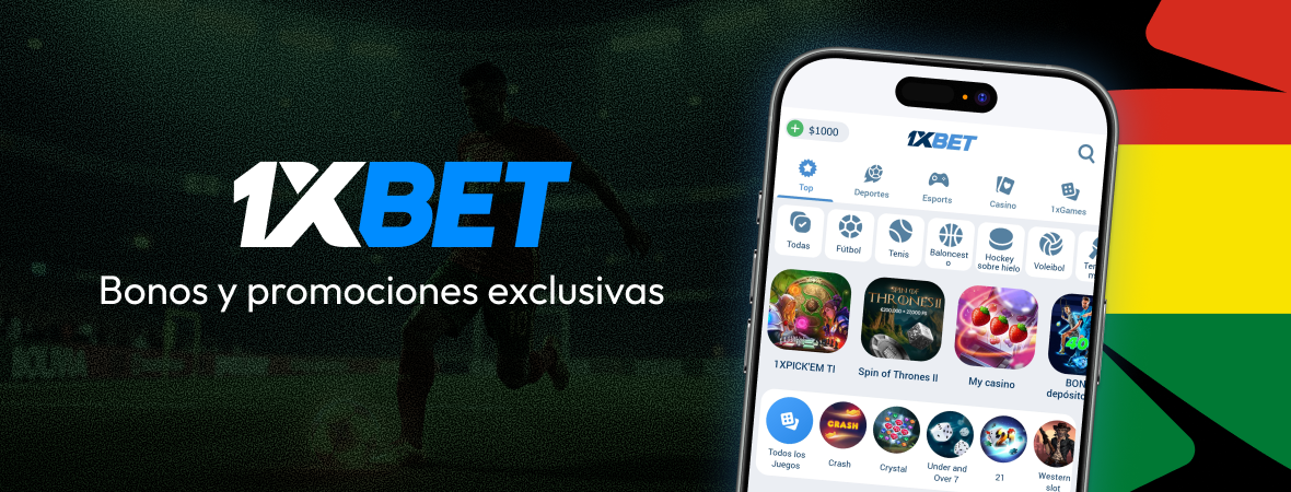 Bonos y promociones exclusivas de 1xBet - Apuestas App Bolivia