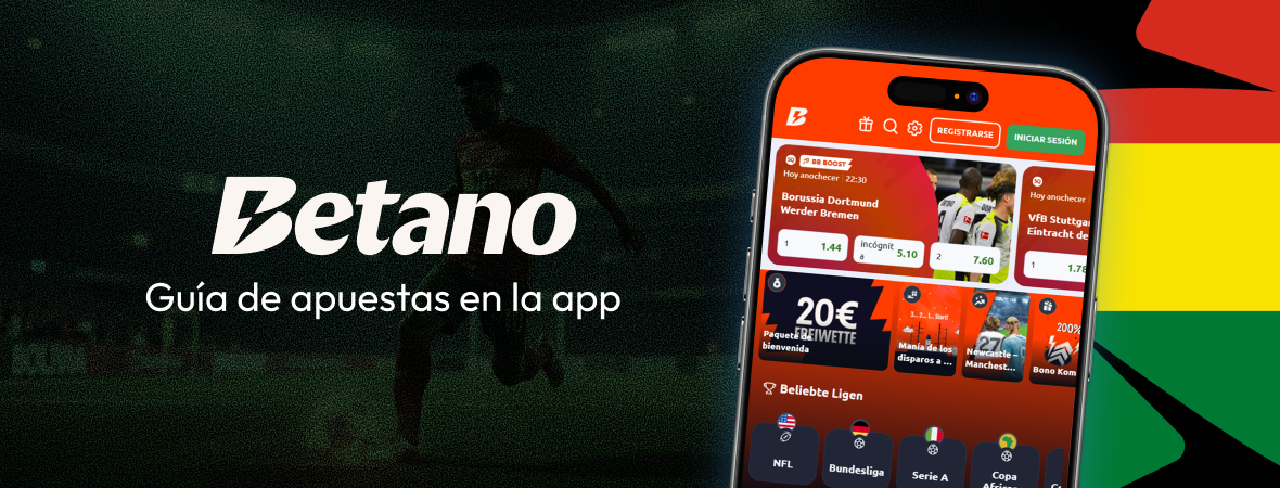 Guía de apuestas en la app - Betano - Apuestas App Bolivia
